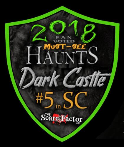 2018 Fan Voted Must See Haunts. #5 in SC by Scare Factor.